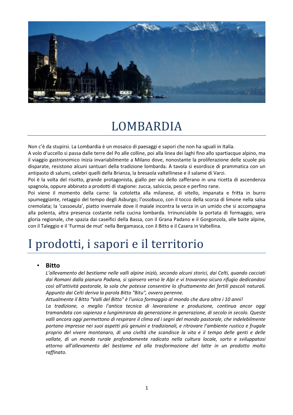 LOMBARDIA I Prodotti, I Sapori E Il Territorio