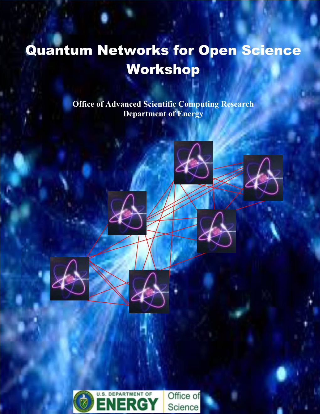 Quantum Networks for Open Science Workshop