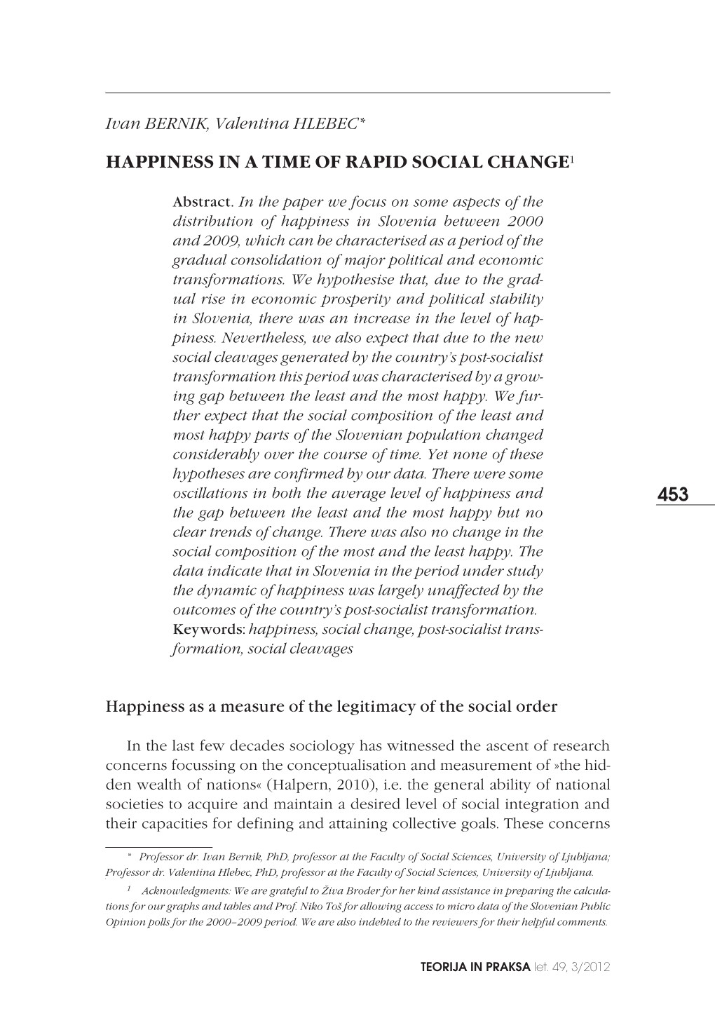 Happiness in a Time of Rapid Social Change1
