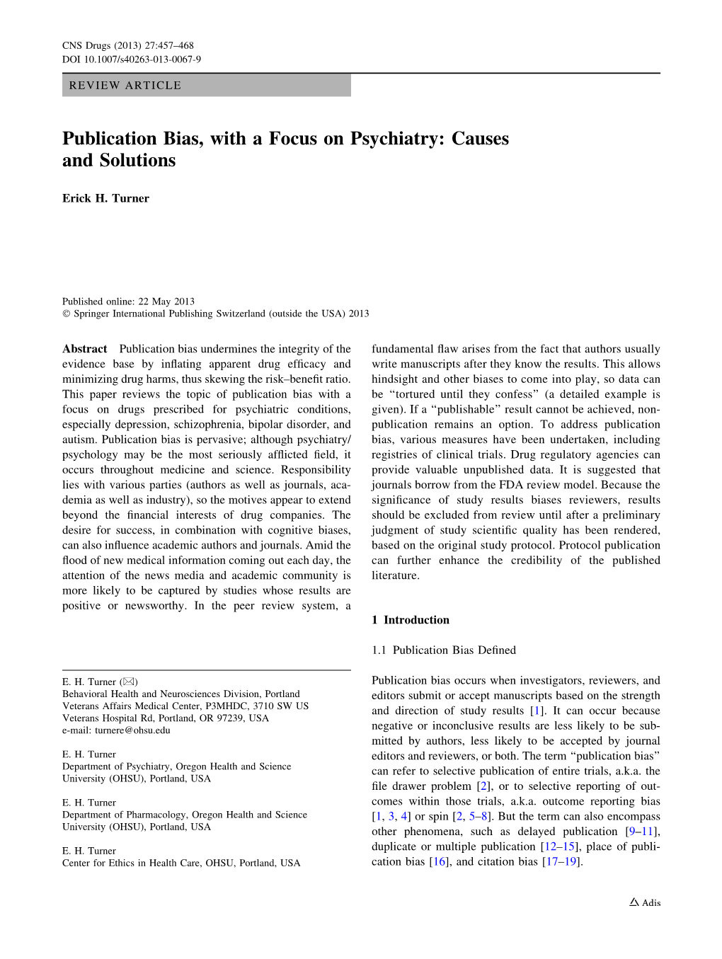 Publication Bias, with a Focus on Psychiatry: Causes and Solutions