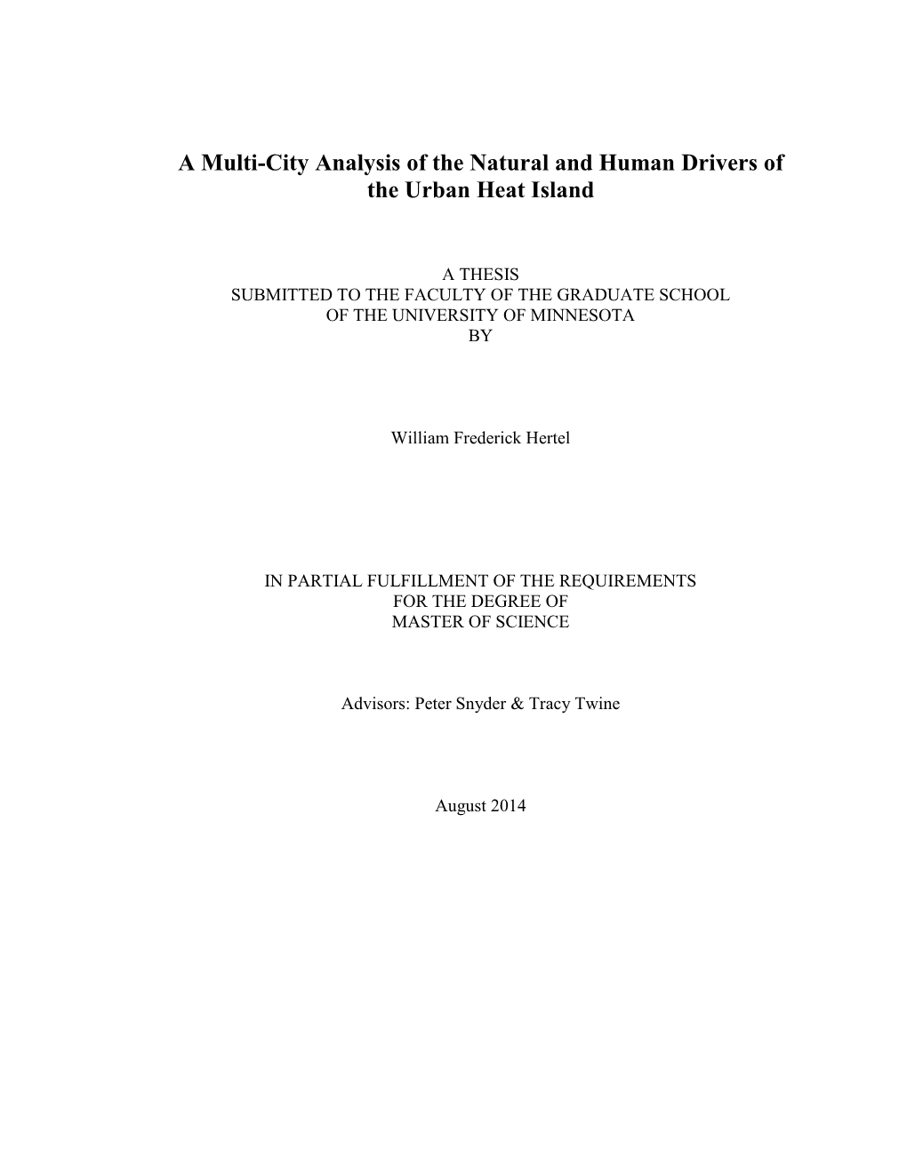 A Multi-City Analysis of the Natural and Human Drivers of the Urban Heat Island