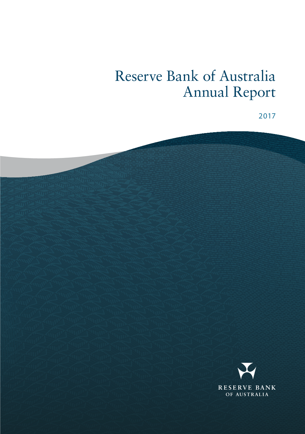 RESERVE BANK of AUSTRALIA ANNUAL REPORT 2017 | GOVERNOR’S FOREWORD 3 Accumulated Unrealised Gains, a Dividend by 4.6 Per Cent