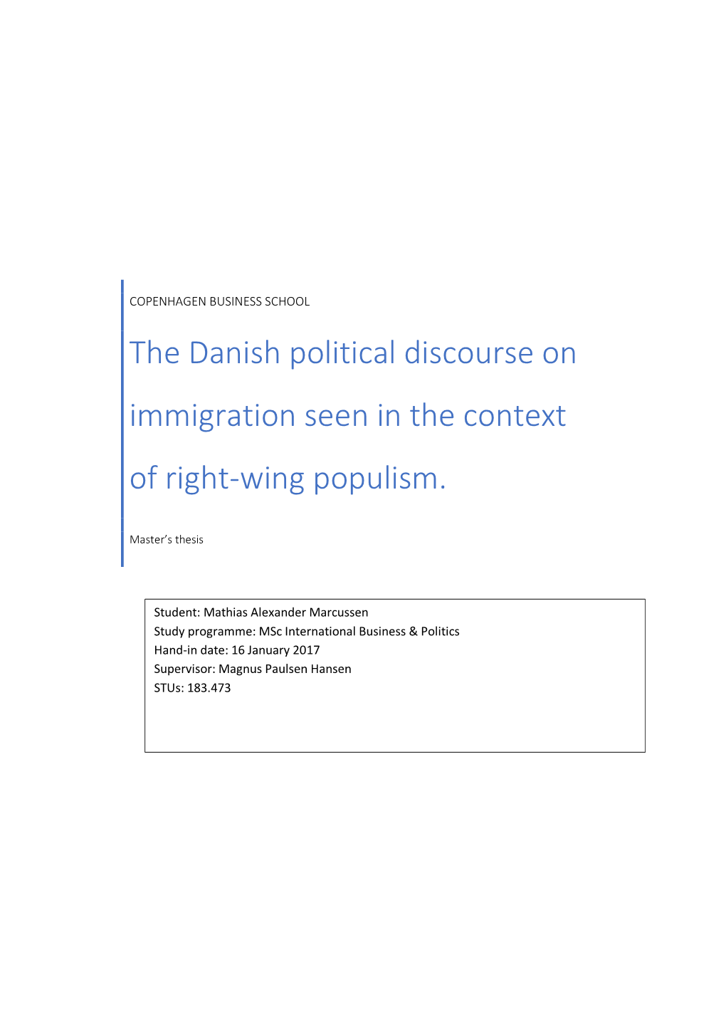 The Danish Political Discourse on Immigration Seen in the Context of Right - Wing Populism