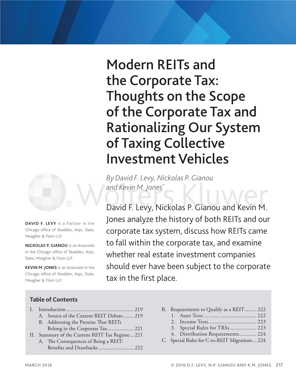 Modern Reits and the Corporate Tax: Thoughts on the Scope of the Corporate Tax and Rationalizing Our System of Taxing Collective Investment Vehicles by David F