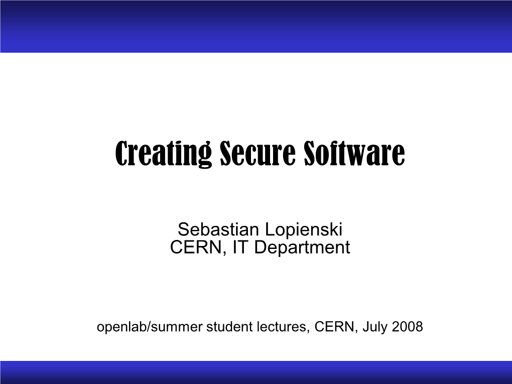 Creating Secure Software