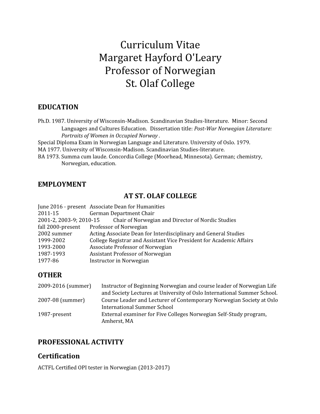 Curriculum Vitae Margaret Hayford O'leary Professor of Norwegian St