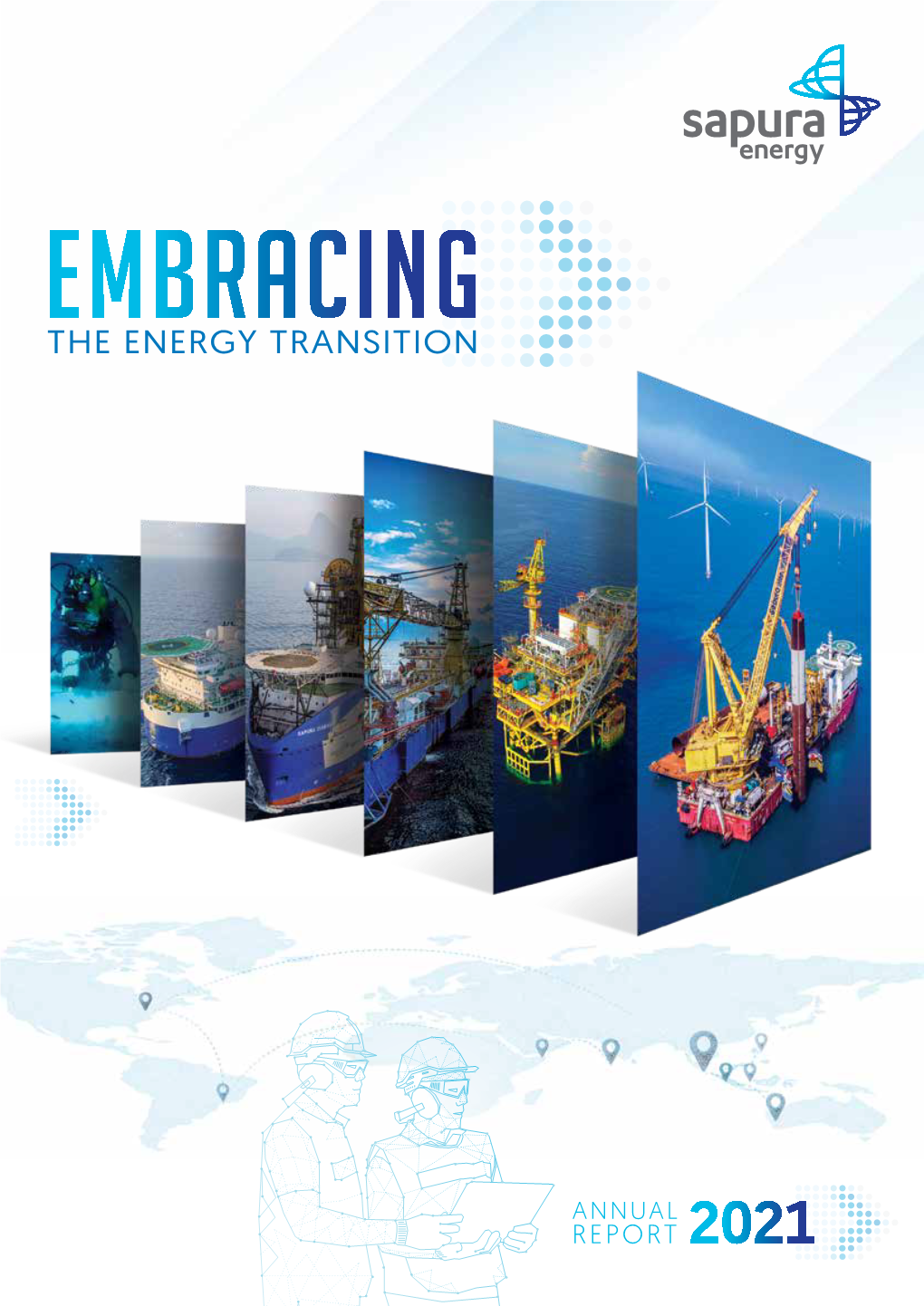 THE ENERGY TRANSITION Thank You for All Your Efforts in 2020! Our People, Thank You Our Greatest Asset