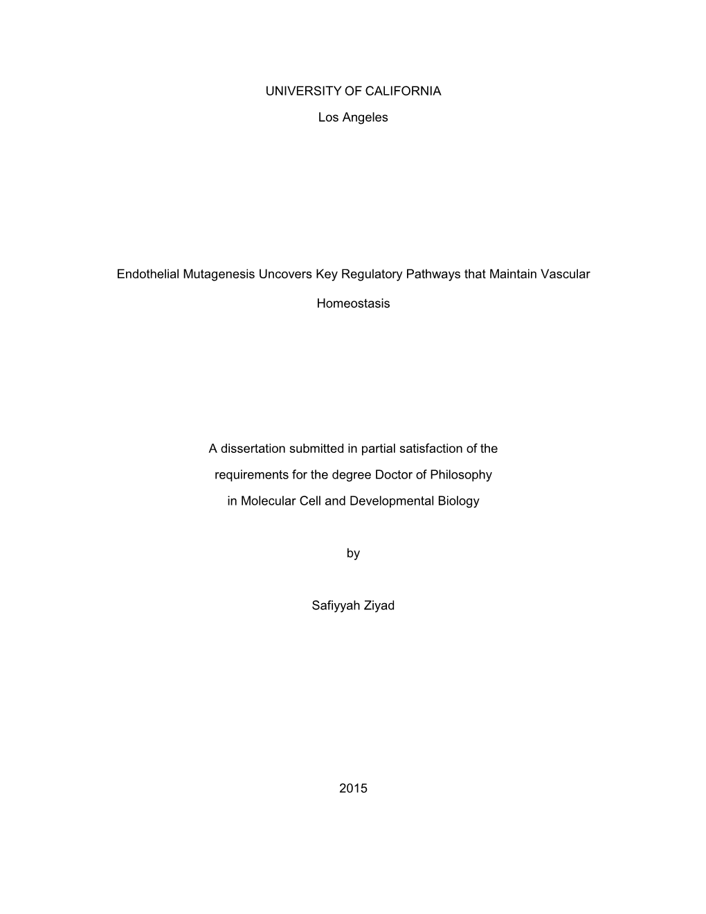 UNIVERSITY of CALIFORNIA Los Angeles Endothelial Mutagenesis