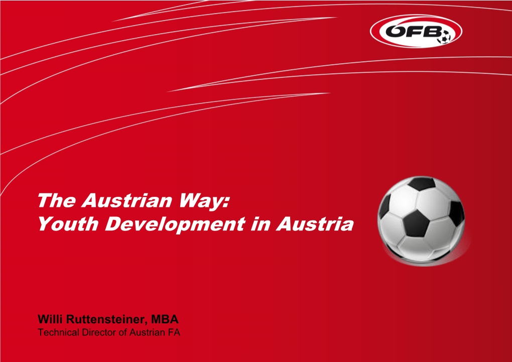 The Austrian Way Preamble of Football in Austria