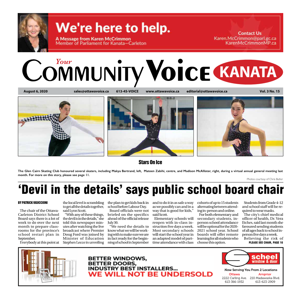 KANATA August 6, 2020 Sales@Ottawavoice.Ca 613-45-VOICE Editorial@Ottawavoice.Ca Vol