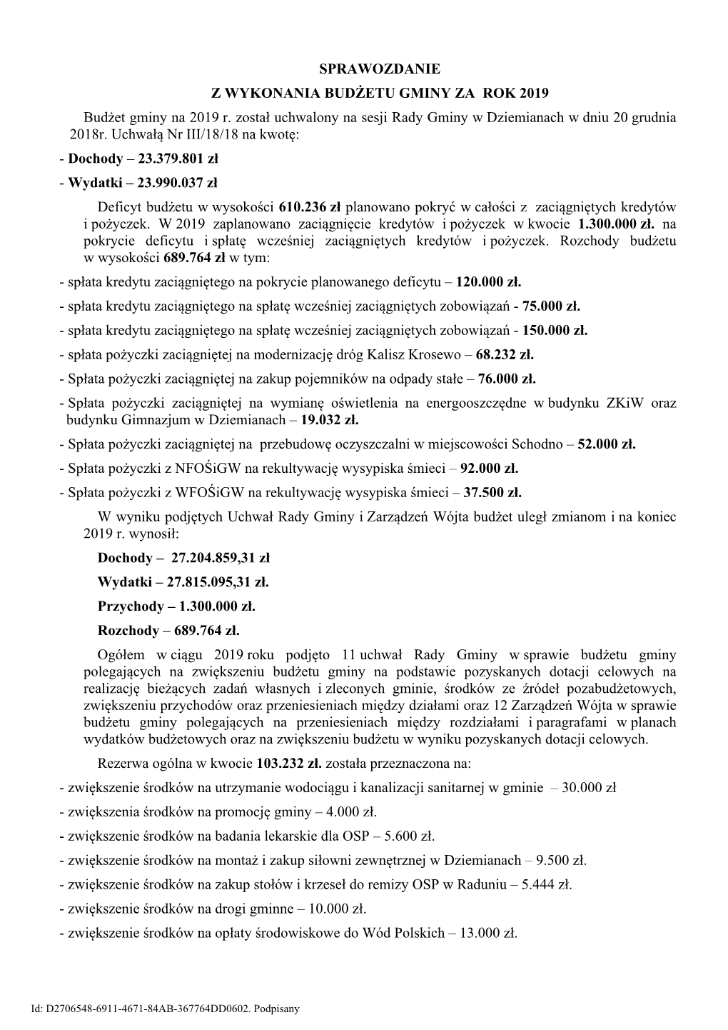 SPRAWOZDANIE Z WYKONANIA BUDŻETU GMINY ZA ROK 2019 Budżet Gminy Na 2019 R