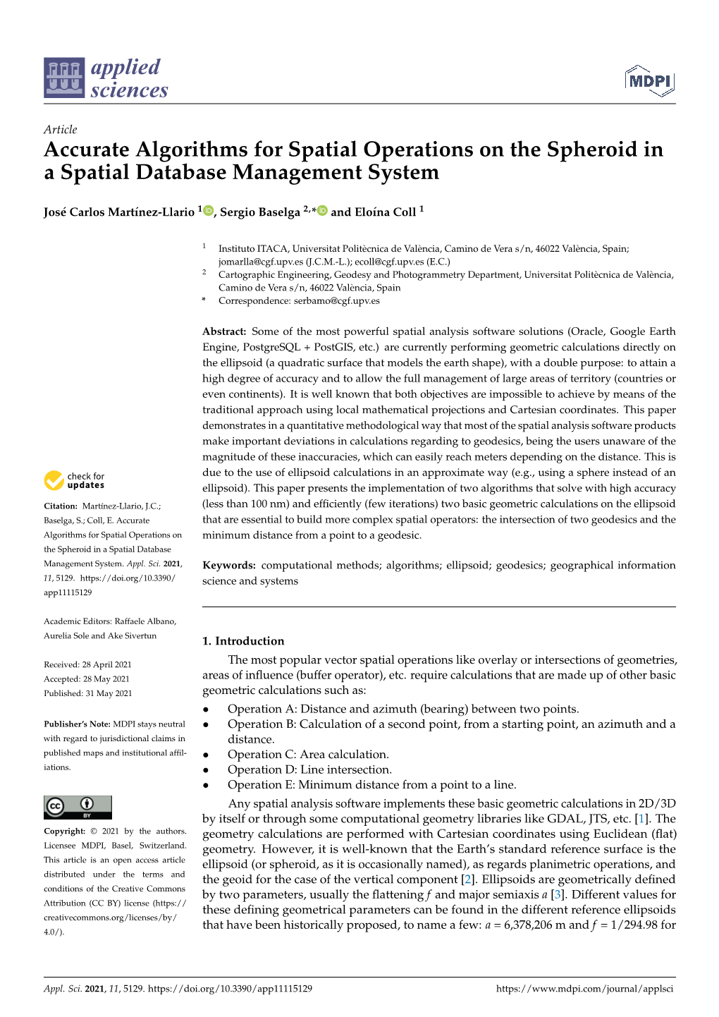 Accurate Algorithms for Spatial Operations on the Spheroid in a Spatial Database Management System