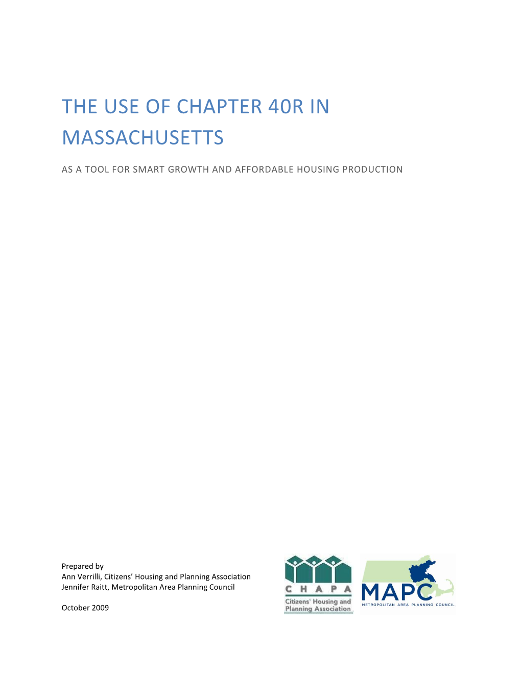 The Use of Chapter 40R in Massachusetts