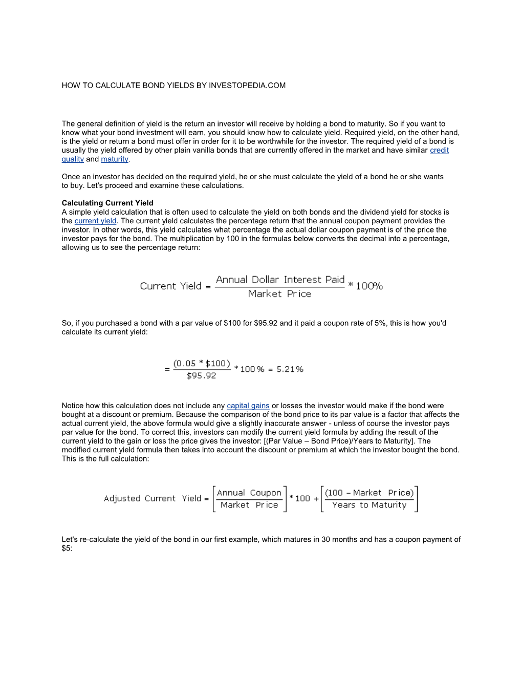 HOW to CALCULATE BOND YIELDS by INVESTOPEDIA.COM The