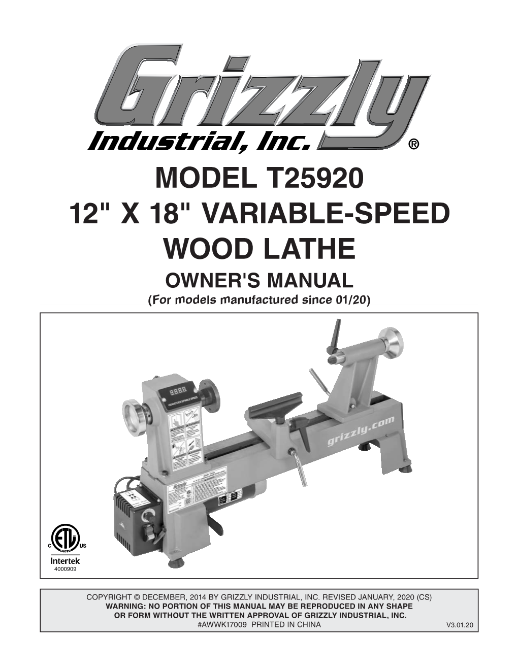 MODEL T25920 12" X 18" VARIABLE-SPEED WOOD LATHE OWNER's MANUAL (For Models Manufactured Since 01/20)