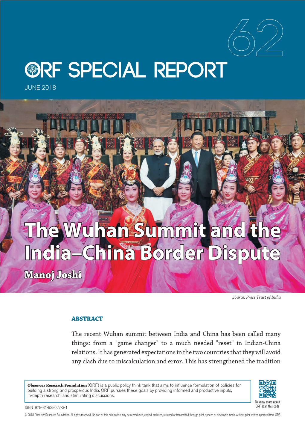 The Wuhan Summit and the India–China Border Dispute Manoj Joshi