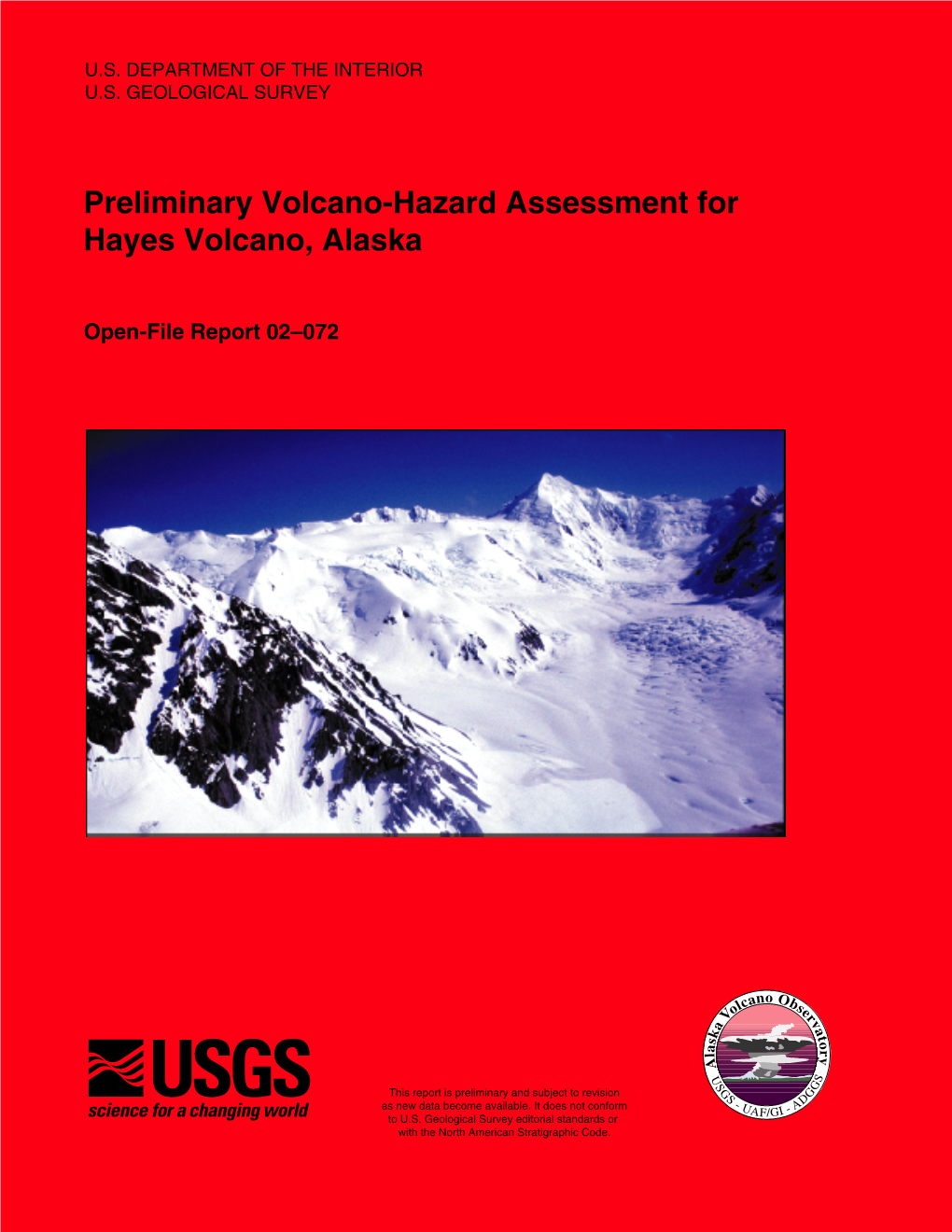 Preliminary Volcano-Hazard Assessment for Hayes Volcano, Alaska
