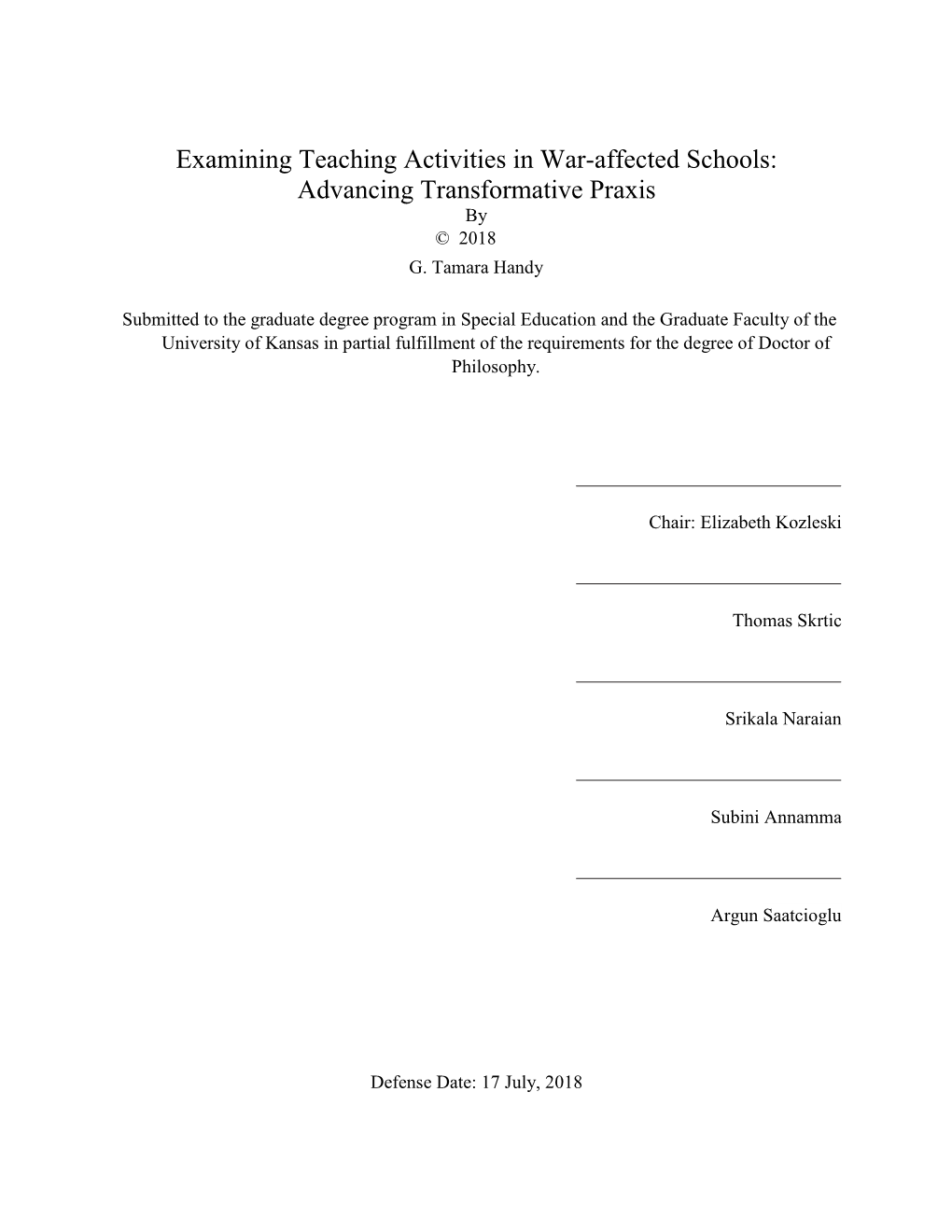 Examining Teaching Activities in War-Affected Schools: Advancing Transformative Praxis by © 2018 G