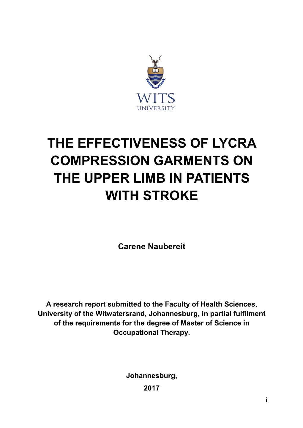 The Effectiveness of Lycra Compression Garments on the Upper Limb in Patients with Stroke