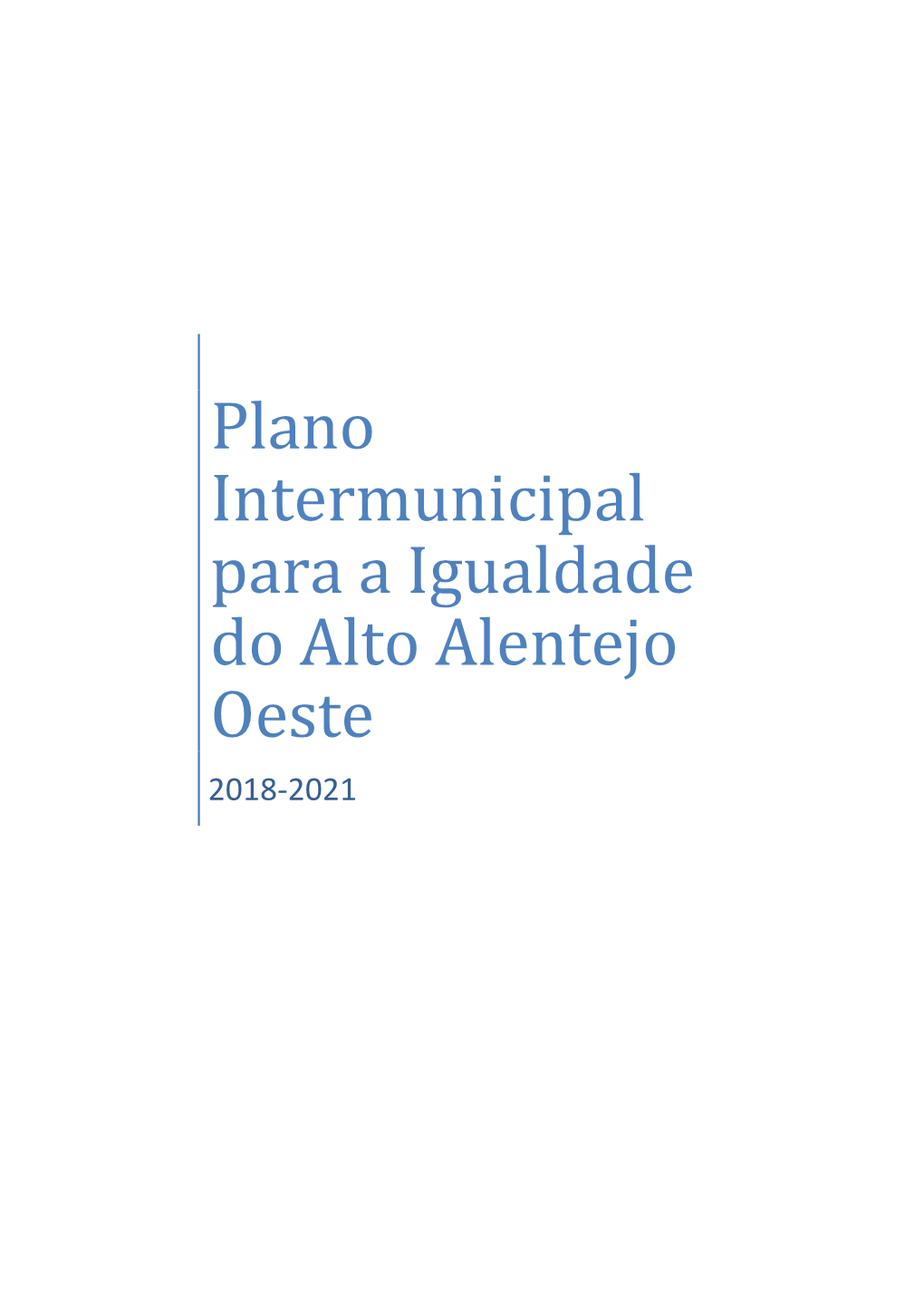 Plano Intermunicipal Para a Igualdade Do Alto Alentejo Oeste