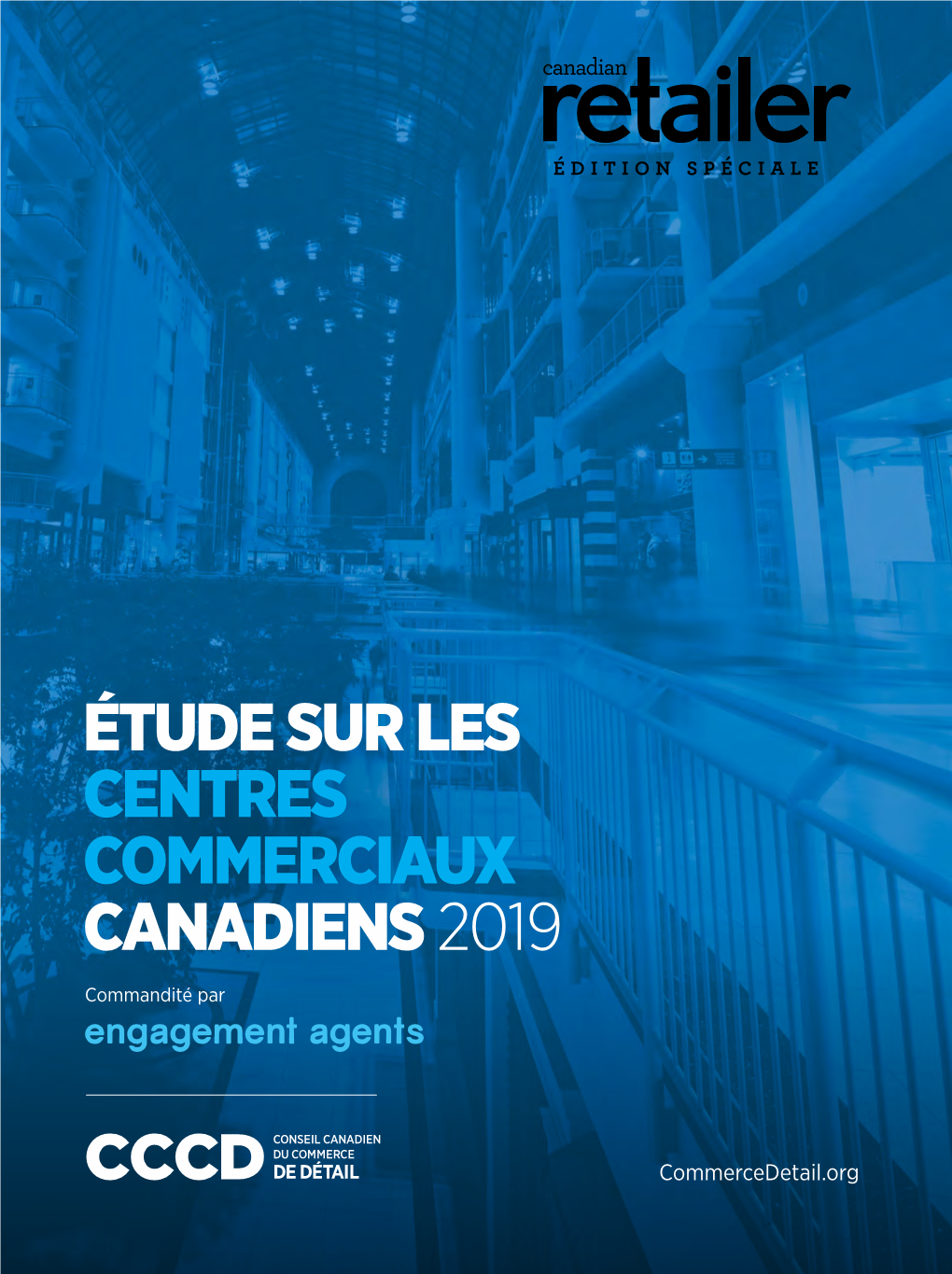 ÉTUDE SUR LES CENTRES COMMERCIAUX CANADIENS 2019 Commandité Par