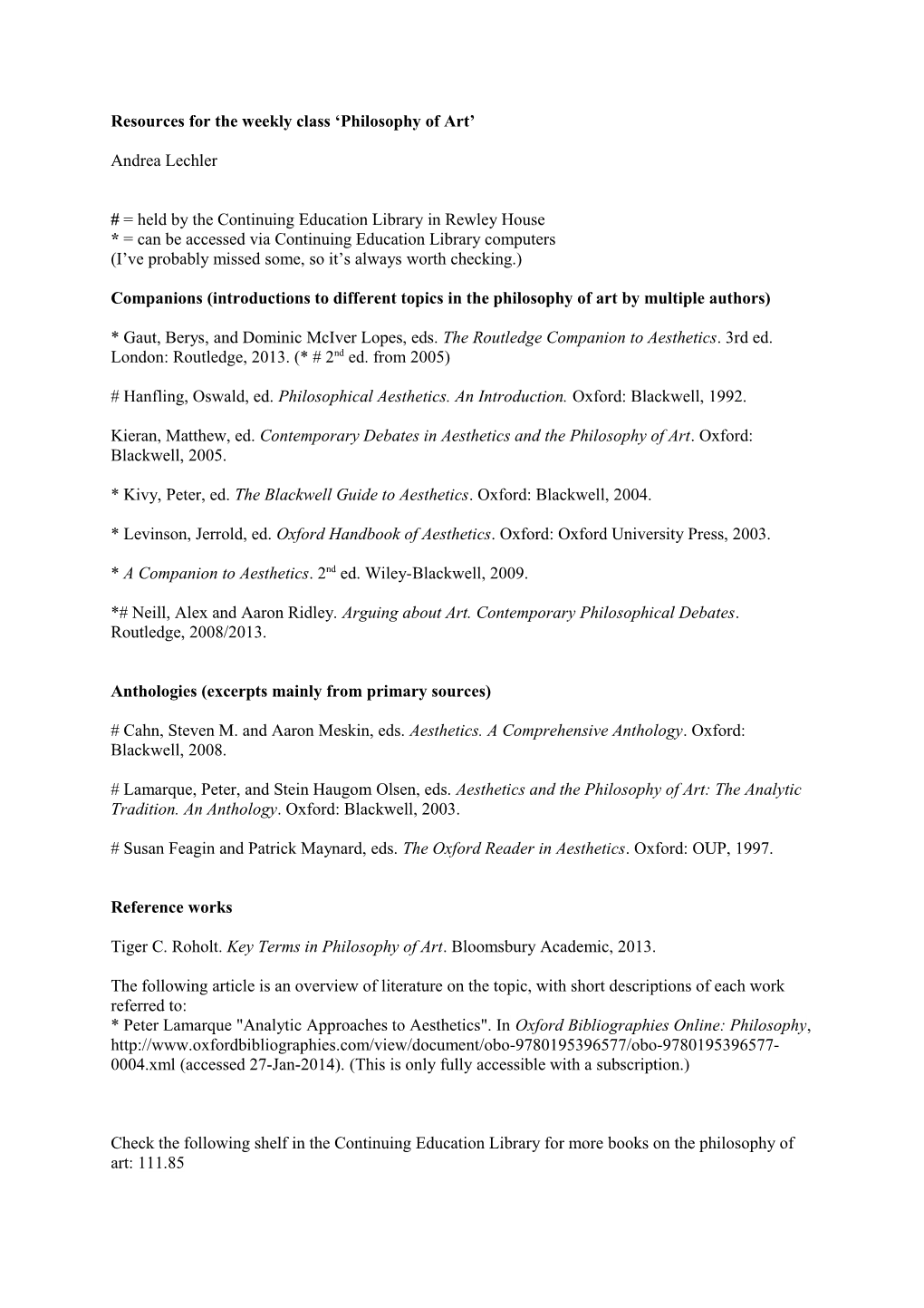 Resources for Philosophy of Art , Hilary Term 2014