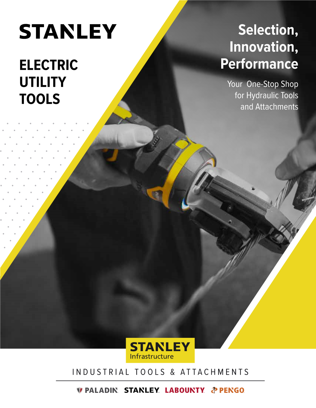 ELECTRIC UTILITY TOOLS Selection, Innovation, Performance