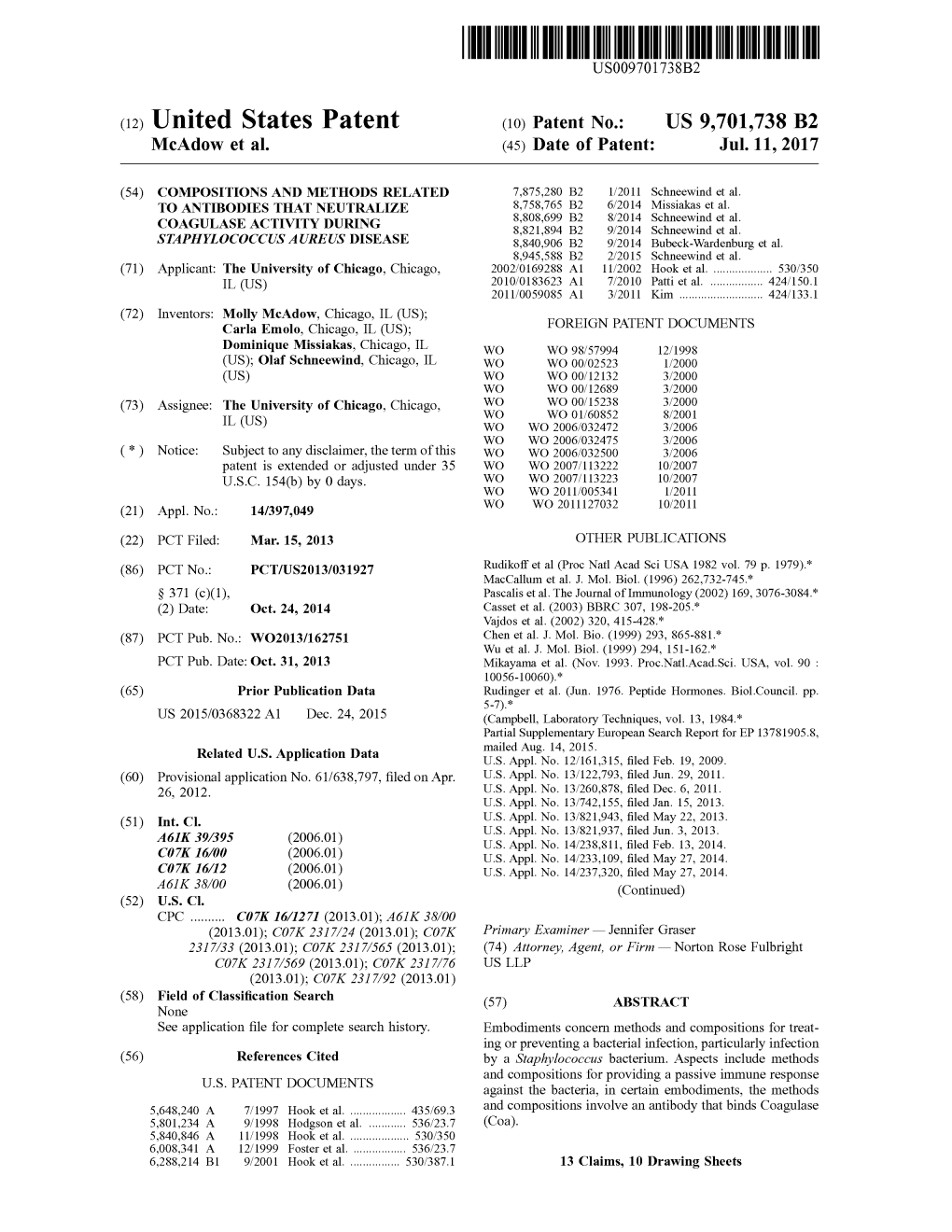 (12) United States Patent (10) Patent No.: US 9,701,738 B2 Mcadow Et Al