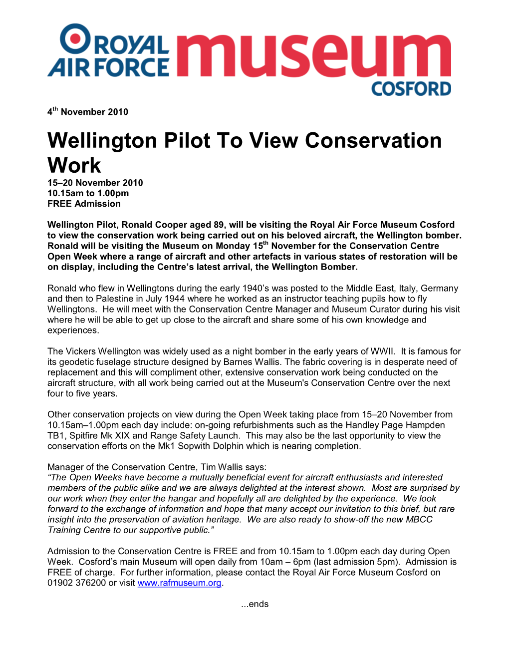 Wellington Pilot to View Conservation Work 15–20 November 2010 10.15Am to 1.00Pm FREE Admission