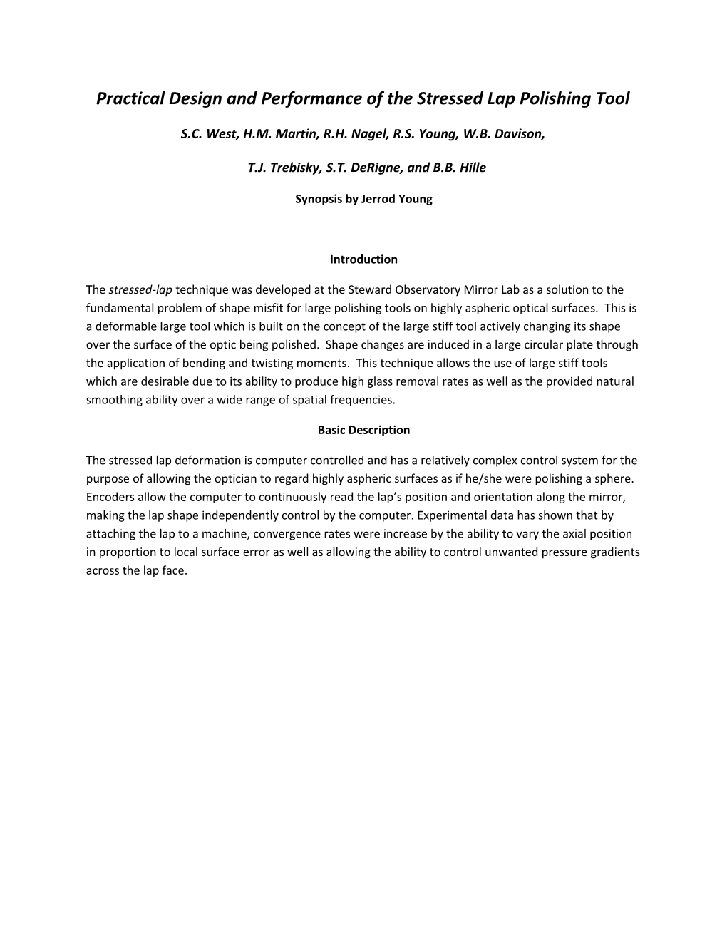 Practical Design and Performance of the Stressed Lap Polishing Tool