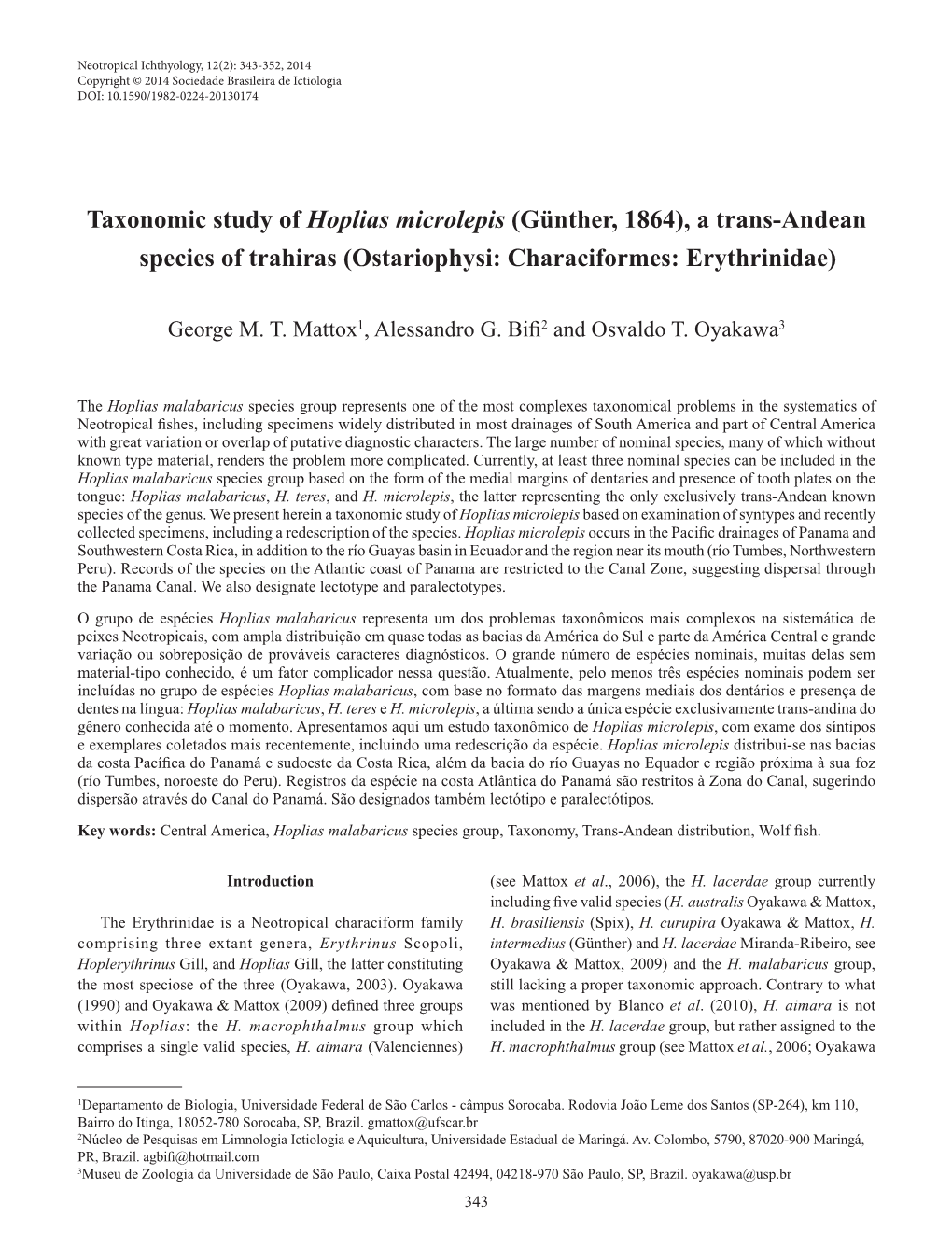 Taxonomic Study of Hoplias Microlepis (Günther, 1864), a Trans-Andean Species of Trahiras (Ostariophysi: Characiformes: Erythrinidae)