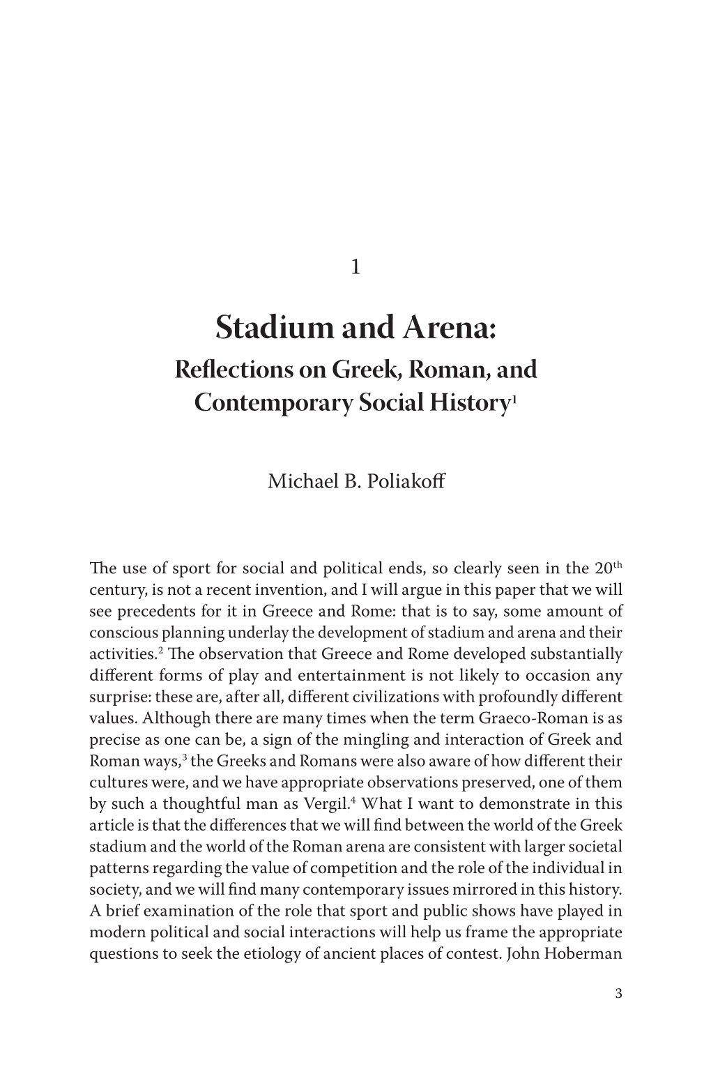 Stadium and Arena: Reflections on Greek, Roman, and Contemporary Social History1