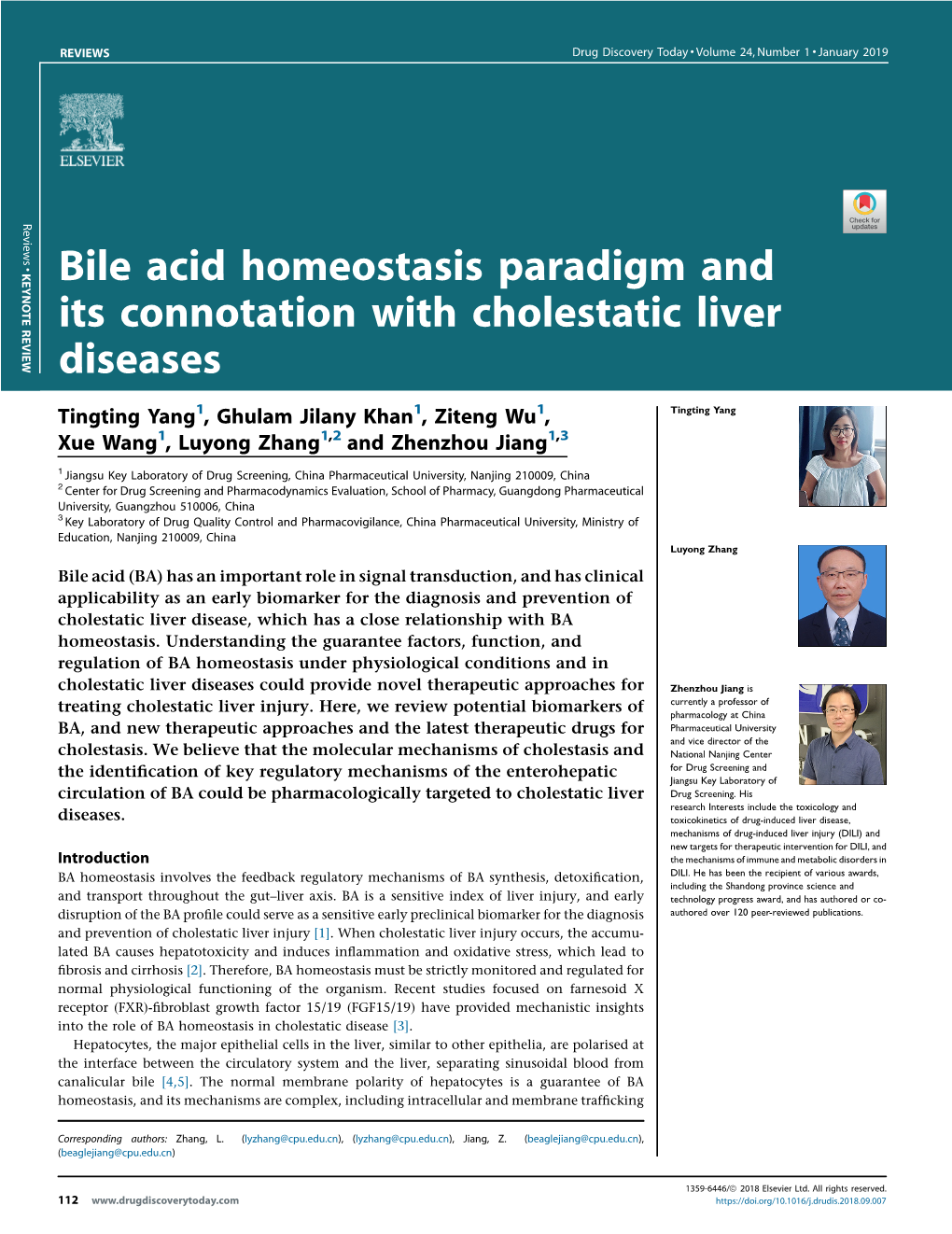 Bile Acid Homeostasis Paradigm and Its Connotation with Cholestatic Liver Diseases