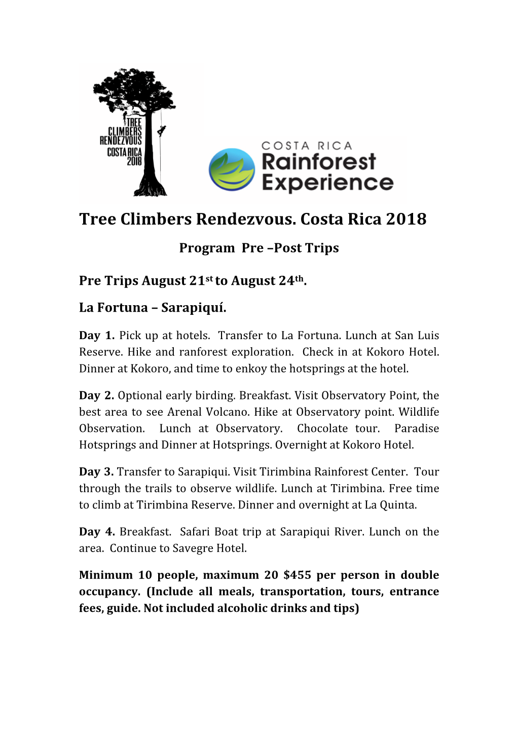 Tree Climbers Rendezvous. Costa Rica 2018 Program Pre –Post Trips