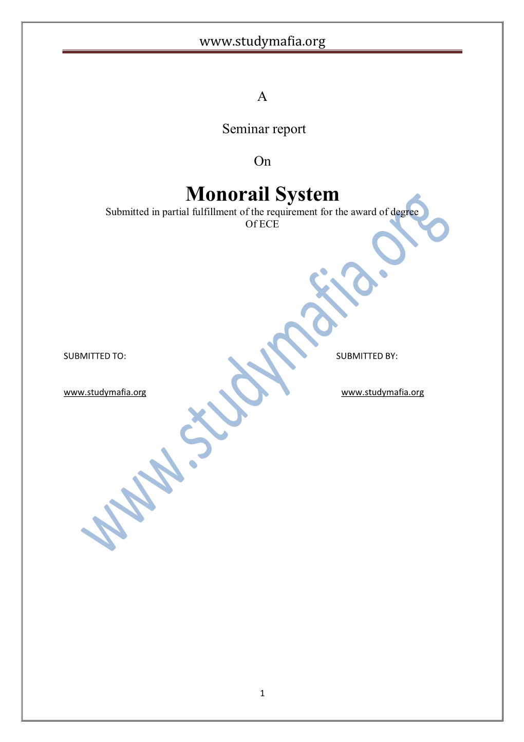 Monorail System Submitted in Partial Fulfillment of the Requirement for the Award of Degree of ECE