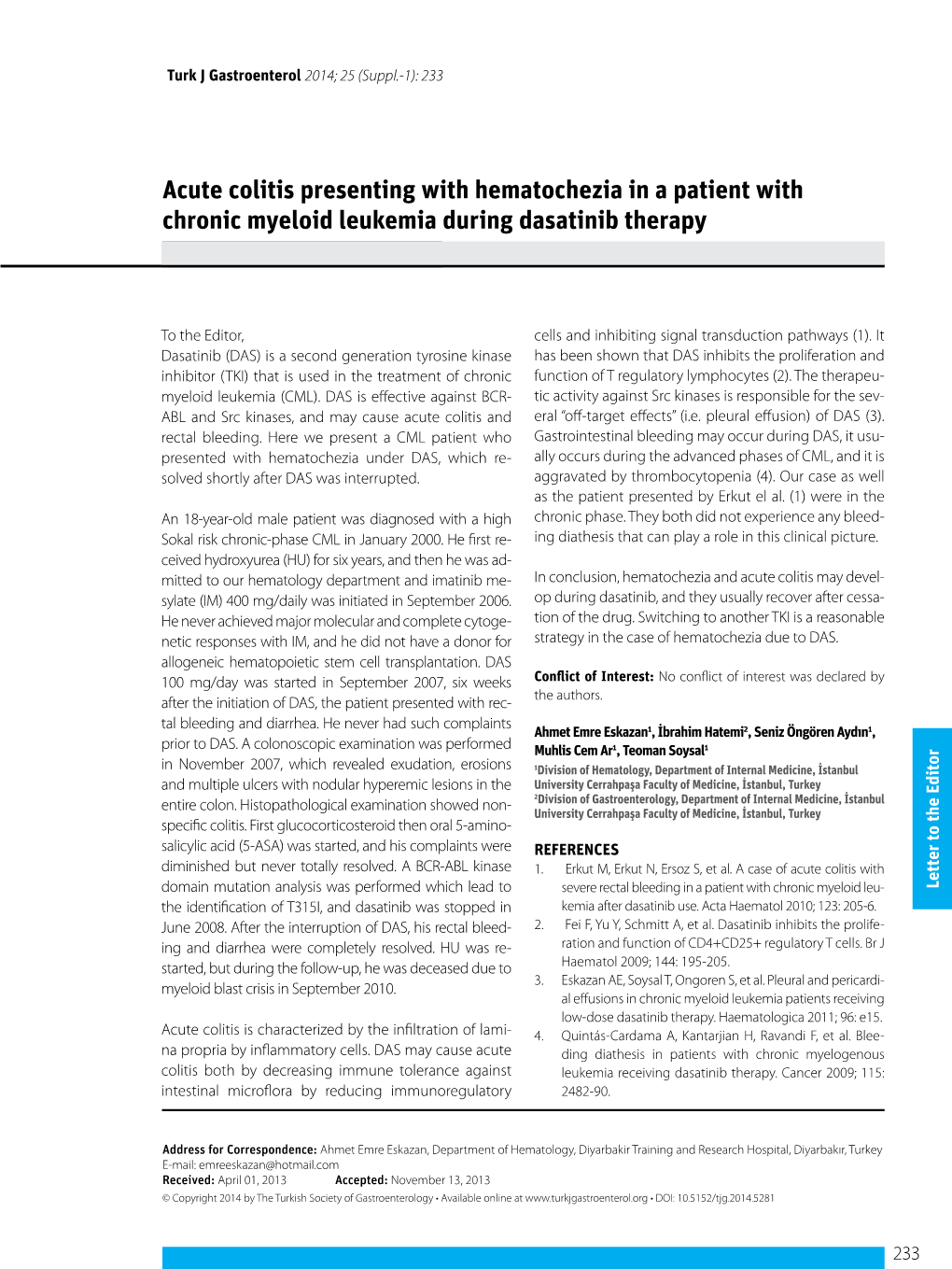 Acute Colitis Presenting with Hematochezia in a Patient with Chronic Myeloid Leukemia During Dasatinib Therapy Xxxxxxxxxxxxxxx