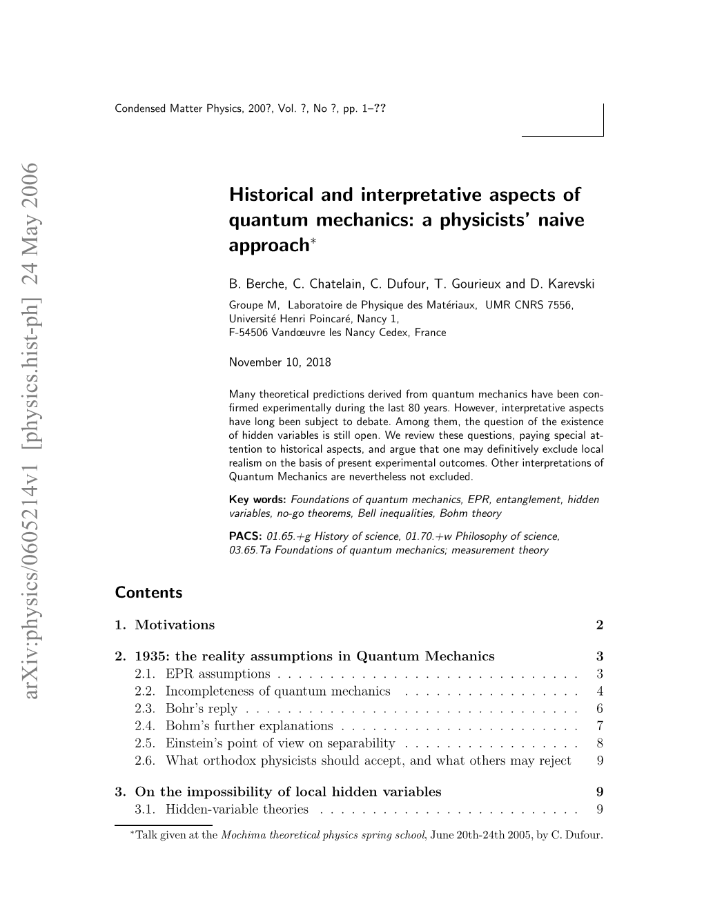 Historical and Interpretative Aspects of Quantum Mechanics: a Physicists