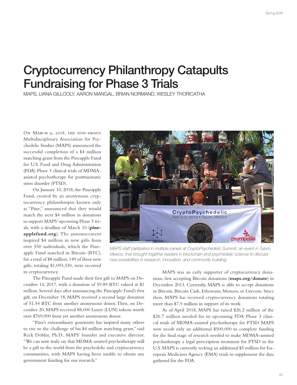 Cryptocurrency Philanthropy Catapults Fundraising for Phase 3 Trials MAPS, LIANA GILLOOLY, AARON MANGAL, BRIAN NORMAND, WESLEY THORICATHA