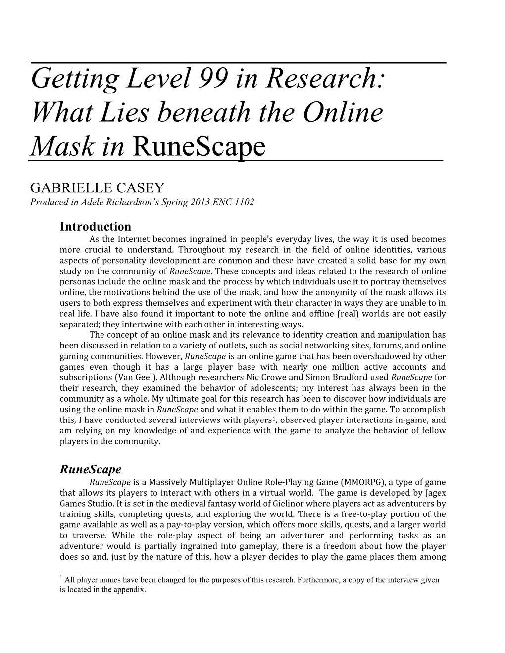 What Lies Beneath the Online Mask in Runescape