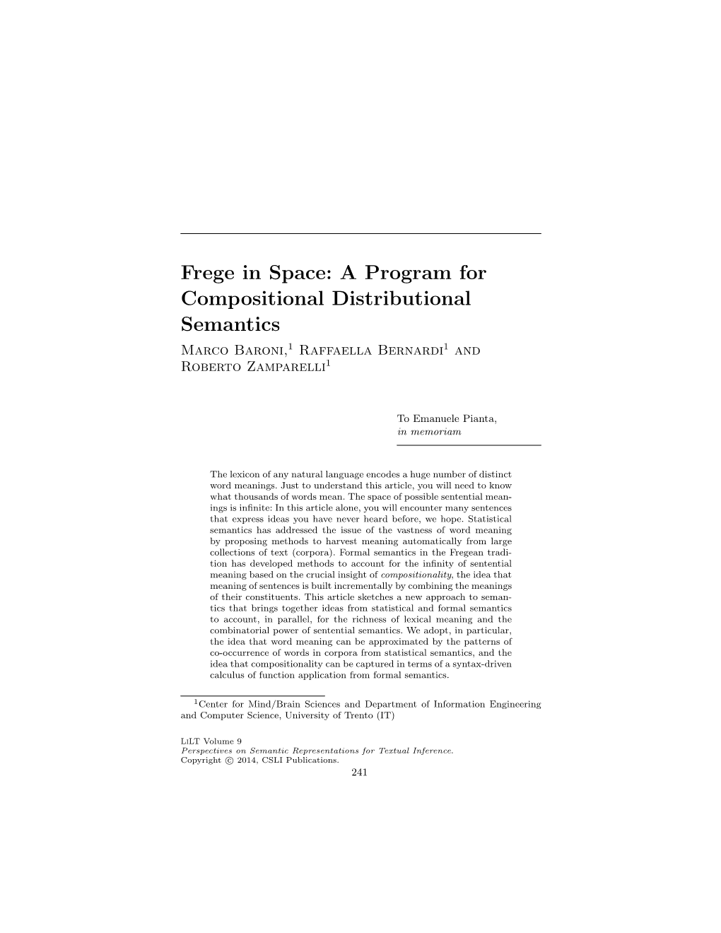 Frege in Space: a Program for Compositional Distributional Semantics Marco Baroni,1 Raffaella Bernardi1 and Roberto Zamparelli1