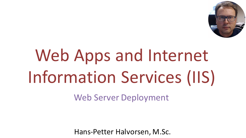 Web Apps and Internet Information Services (IIS) Web Server Deployment