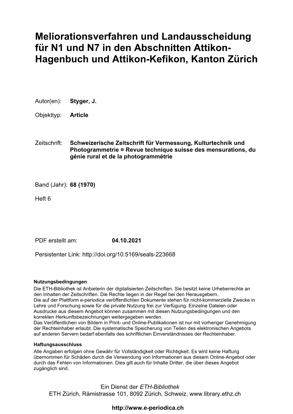 Meliorationsverfahren Und Landausscheidung Für N1 Und N7 in Den Abschnitten Attikon- Hagenbuch Und Attikon-Kefikon, Kanton Zürich