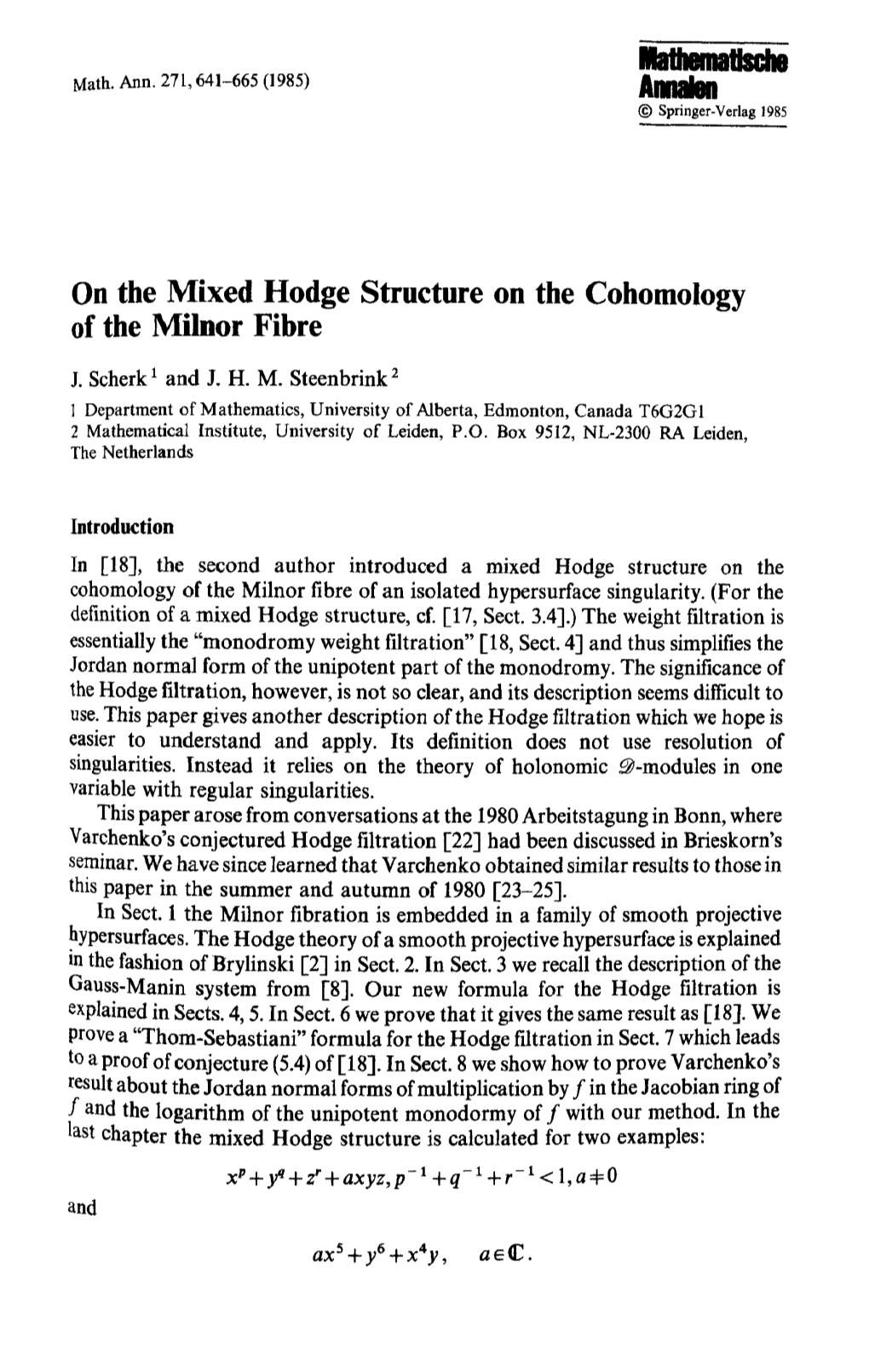 On the Mixed Hodge Structure on the Cohomology of the Milnor Fibre