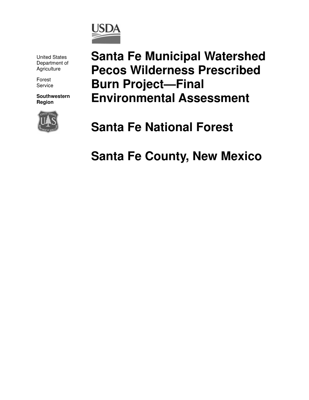 Santa Fe Municipal Watershed Pecos Wilderness Prescribed Burn Project