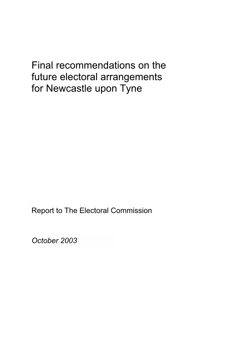 Electorate Forecasts Relating to Our Proposed Parklands and West Gosforth Wards Require Alteration