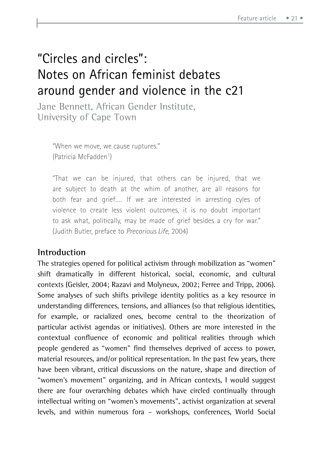 Notes on African Feminist Debates Around Gender and Violence in the C21 Jane Bennett, African Gender Institute, University of Cape Town