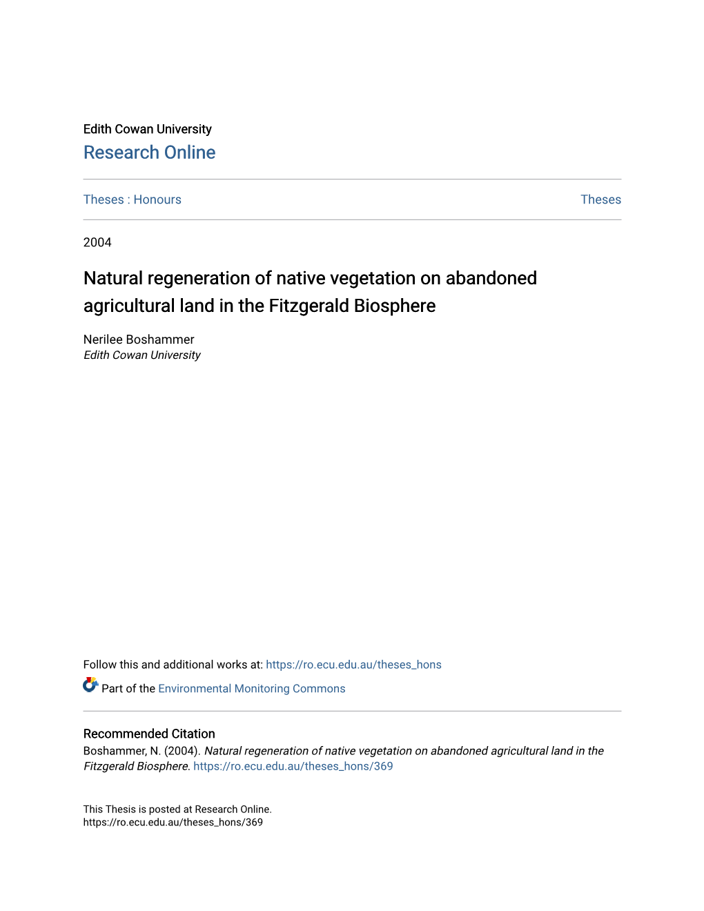 Natural Regeneration of Native Vegetation on Abandoned Agricultural Land in the Fitzgerald Biosphere