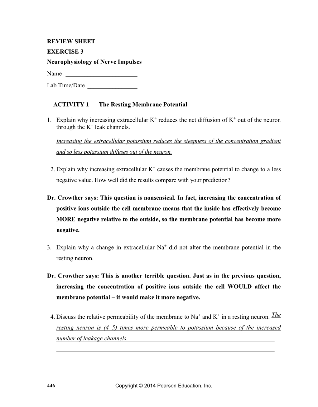 REVIEW SHEET EXERCISE 3 Neurophysiology of Nerve Impulses Name ______Lab Time/Date ______