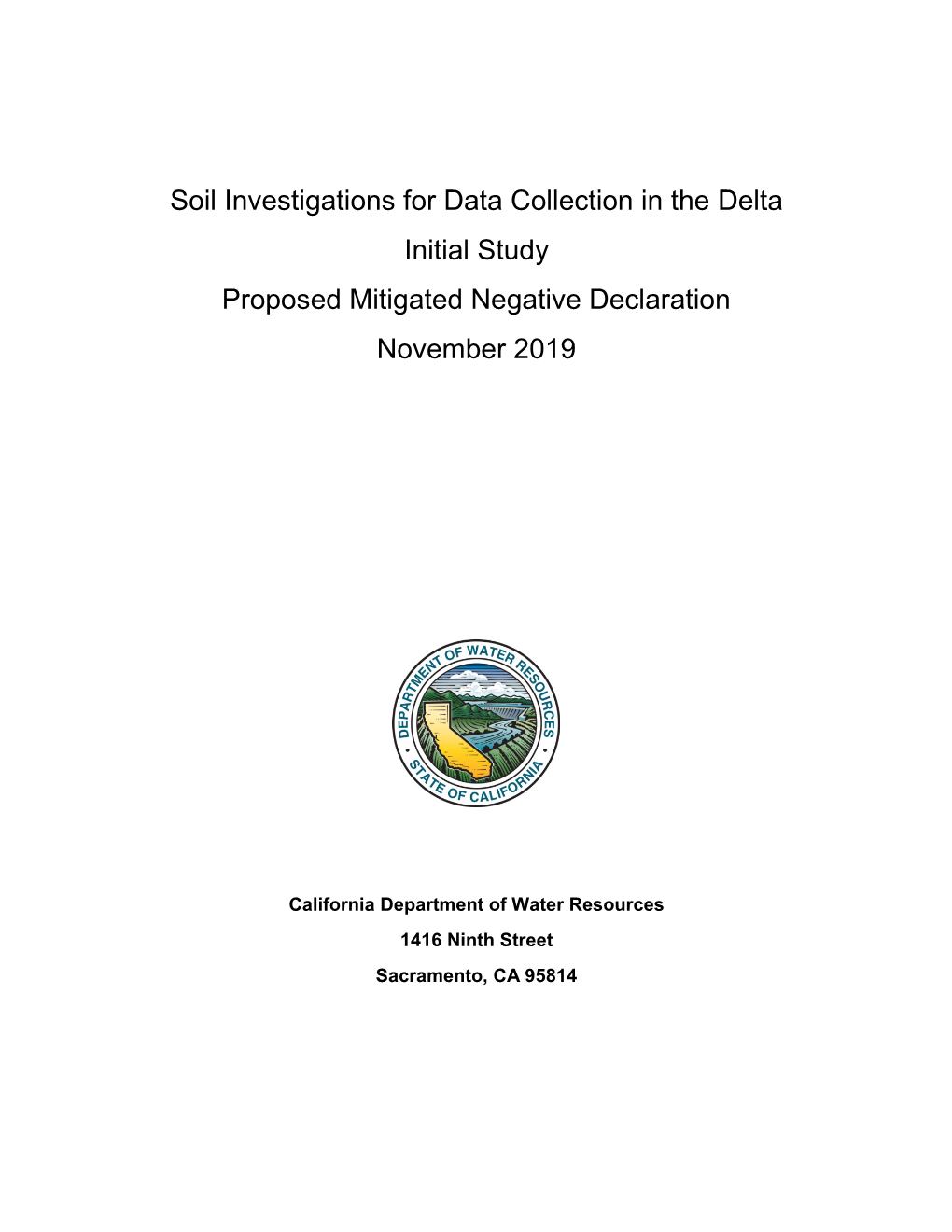 Soil Investigations for Data Collection in the Delta Initial Study An