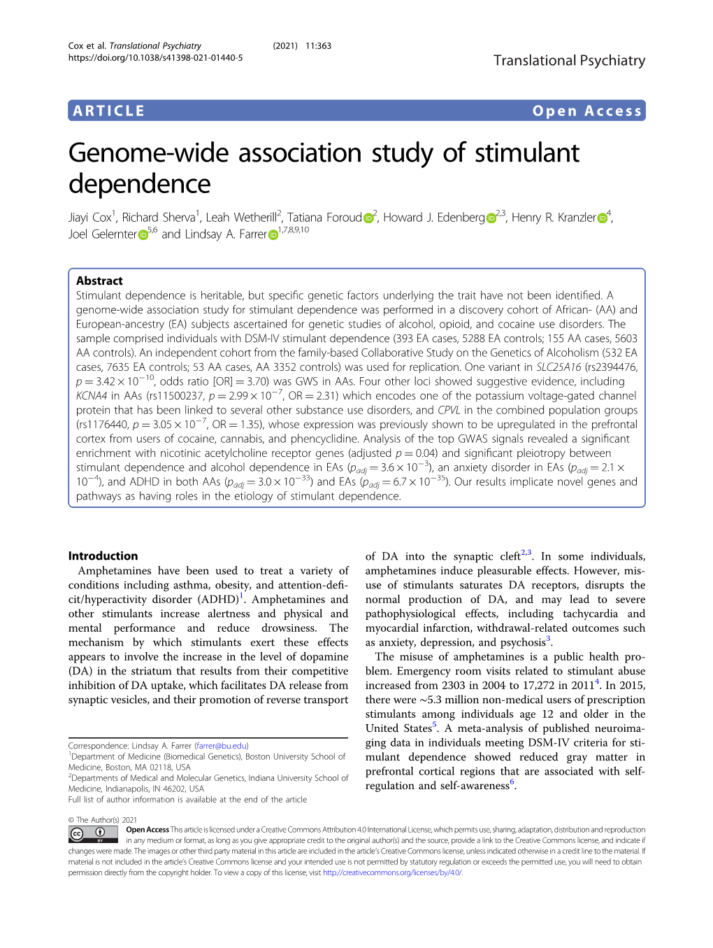 Genome-Wide Association Study of Stimulant Dependence Jiayi Cox1,Richardsherva1, Leah Wetherill2, Tatiana Foroud 2,Howardj.Edenberg 2,3, Henry R